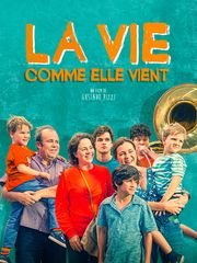 La vie comme elle vient