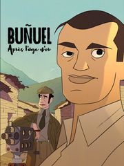 Buñuel après l'âge d'or