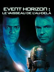 Event Horizon, le vaisseau de l'au-delà