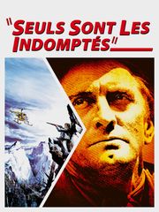 Seuls sont les indomptés