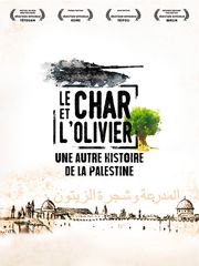 Le char et l'olivier, une autre histoire de la Palestine