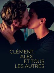 Clément, Alex et tous les autres