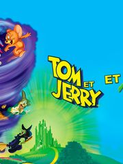 Tom et Jerry et le magicien d'Oz