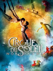 Cirque du Soleil : le voyage imaginaire