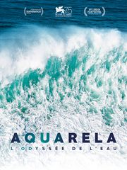 Aquarela : l'odyssée de l'eau
