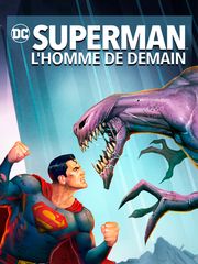 Superman : Man of Tomorrow