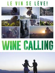 Wine Calling : le vin se lève !