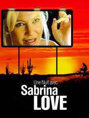 Une nuit avec Sabrina Love