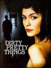 Dirty Pretty Things