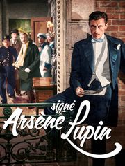 Signé Arsène Lupin