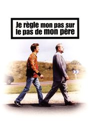 Je règle mon pas sur le pas de mon père