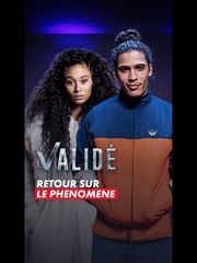 Retour sur le phénomène Validé