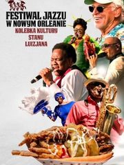 Festiwal jazzu w Nowym Orleanie: Kolebka kultury stanu Luizjana