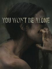 You Won't Be Alone