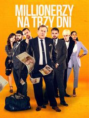 Milionerzy na trzy dni