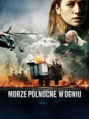 Morze Północne w ogniu