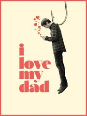 I love my dad