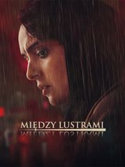 Między lustrami