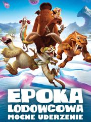 Epoka lodowcowa: Mocne uderzenie