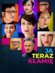 Ja teraz kłamię