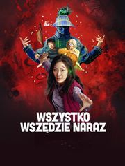 Wszystko wszędzie naraz