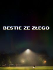 Bestie ze Złego