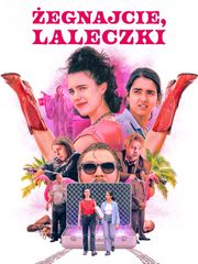 Żegnajcie, laleczki