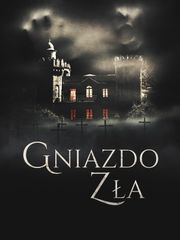 Gniazdo zła