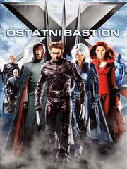 X-Men: Ostatni bastion
