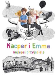 Kacper i Emma: najlepsi przyjaciele