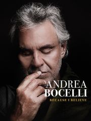 Andrea Bocelli: Because I Believe