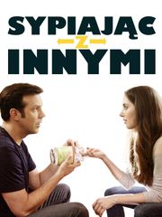 Sypiając z innymi