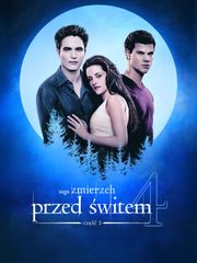 Saga „Zmierzch”: Przed świtem cz. 1