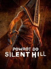 Powrót do Silent Hill