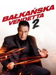 Bałkańska Vendetta 2