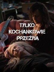 Only Lovers Left Alive