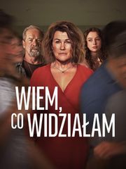 Wiem, co widziałam