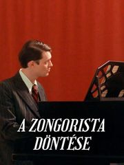 A zongorista döntése