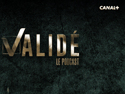 À l’occasion de la sortie de la saison 2 de Validé sur CANAL+, venez écouter ce que vous n’avez pas vu à l’écran, aux côtés de celles et ceux qui ont fabriqué la série.