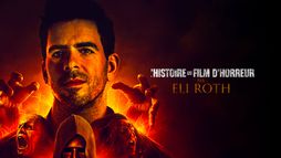 L'histoire du film d'horreur par Eli Roth