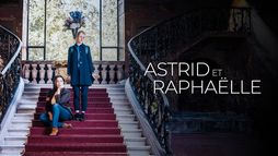 Astrid et Raphaëlle