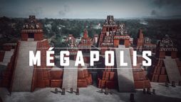 Mégapolis, les plus grandes villes de l'Antiquité