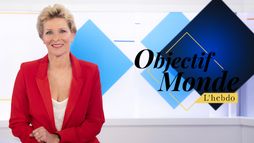 Objectif Monde : l'hebdo