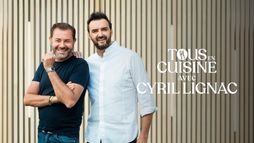 Tous en cuisine, en direct avec Cyril Lignac