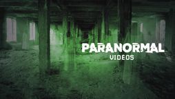 Paranormal Videos