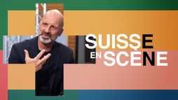 Suisse en scène