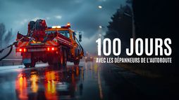 100 jours avec les dépanneurs de l'autoroute