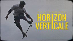 Skateboard : Horizon Verticale