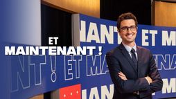 Et maintenant ?