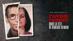 L'affaire Fourniret : Dans la tête de Monique Olivier